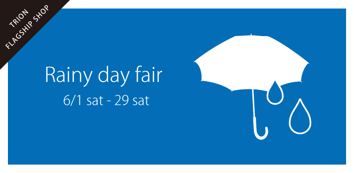 【FLAGSHIP SHOP】Rainy day fair